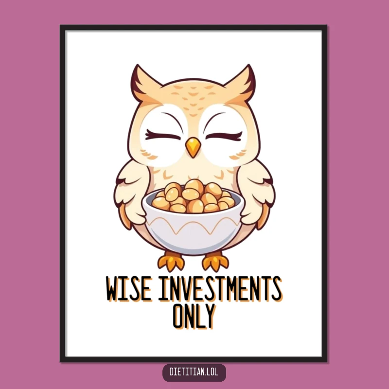 Funny Owl Seed Wisdom Poster: Wall Art That Offers a Wink
